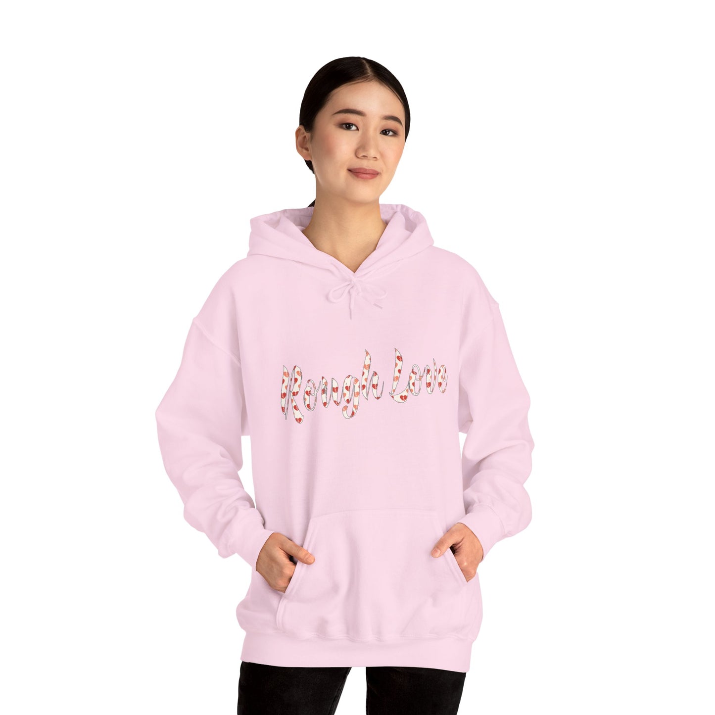 Rough Love Hooded Sweatshirt | Cozy Unisex Hoodie, Perfect Gift for Friends, Casual Wear, Street Style, Holiday Favorite