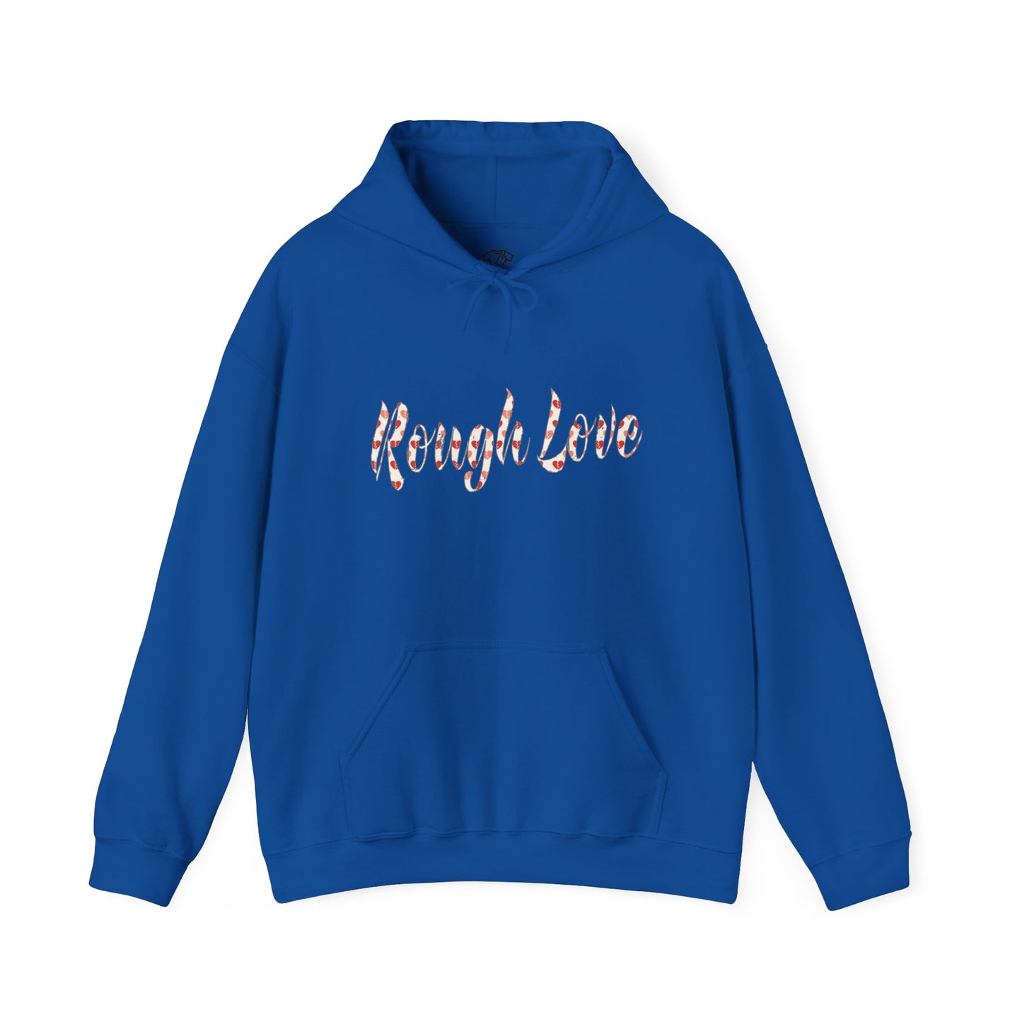 Rough Love Hooded Sweatshirt | Cozy Unisex Hoodie, Perfect Gift for Friends, Casual Wear, Street Style, Holiday Favorite
